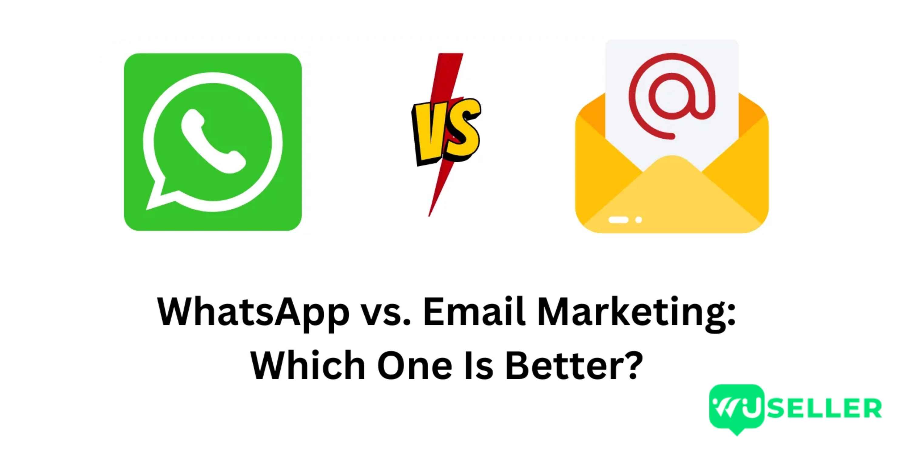 WhatsApp vs Email Marketing: What Converts Better in 2025?